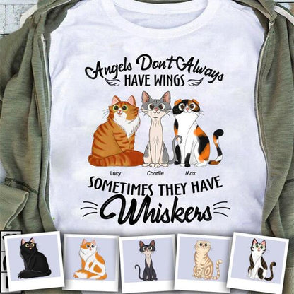 Angels Don't Always Have Wings Sometimes They Have Whiskers Personalized Cat T-shirt TS-NB1015